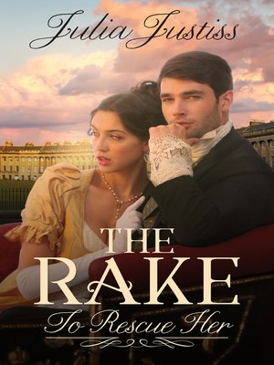 cover image of The Rake to Rescue Her